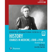 Pearson Edexcel International GCSE (9-1) History: Changes in Medicine, c1848-c1948 Student Book von Pearson Deutschland GmbH