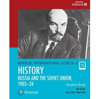 Pearson Edexcel International GCSE (9-1) History: The Soviet Union in Revolution, 1905-24 Student Book von Pearson Deutschland GmbH