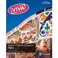 Viva! Edexcel GCSE Spanish Higher Student Book von Pearson Deutschland GmbH