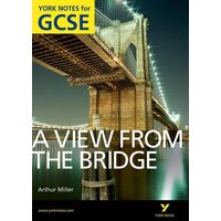 A View From The Bridge: York Notes for GCSE (Grades A*-G) von Pearson ELT