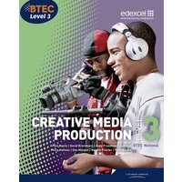 BTEC Level 3 National Creative Media Production Student Book von Pearson ELT