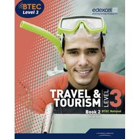 BTEC Level 3 National Travel and Tourism Student Book 2 von Pearson ELT