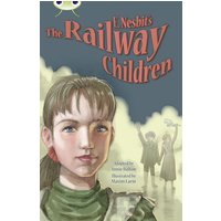 Bug Club Independent Fiction Year 5 Blue B E.Nesbit's The Railway Children von Pearson ELT