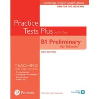 Cambridge English Qualifications: B1 Preliminary for Schools Practice Tests Plus with key von Pearson ELT