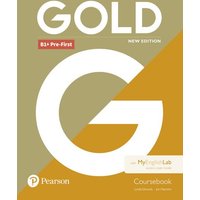 Edwards, L: Gold B1+ Pre-First New Edition Coursebook and My von Pearson ELT
