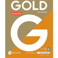 Gold 6e B1+ Pre-First Student's Book with Interactive eBook, Digital Resources and App von Pearson ELT