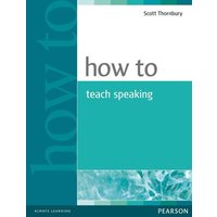 How to Teach Speaking von Pearson ELT