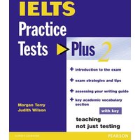 IELTS Practice Tests Plus 2 with Key von Pearson ELT