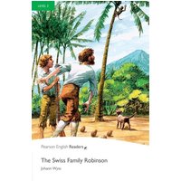Level 3: The Swiss Family Robinson von Pearson ELT