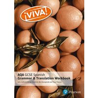 Viva! AQA GCSE Spanish Grammar and Translation Workbook von Pearson ELT