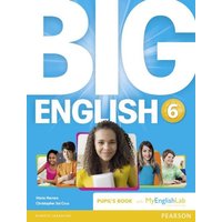 Herrera, M: Big English 6 Pupil's Book with MyEnglishLab von Pearson Education Limited