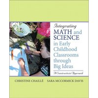 Integrating Math and Science in Early Childhood Classrooms Through Big Ideas von Pearson Education Limited