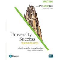 Norloff, C: University Success Writing, Transition Level, wi von Pearson Education