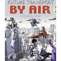 Bug Club Independent Non Fiction Year 4 Grey A Future Transport by Air von Pearson Studium