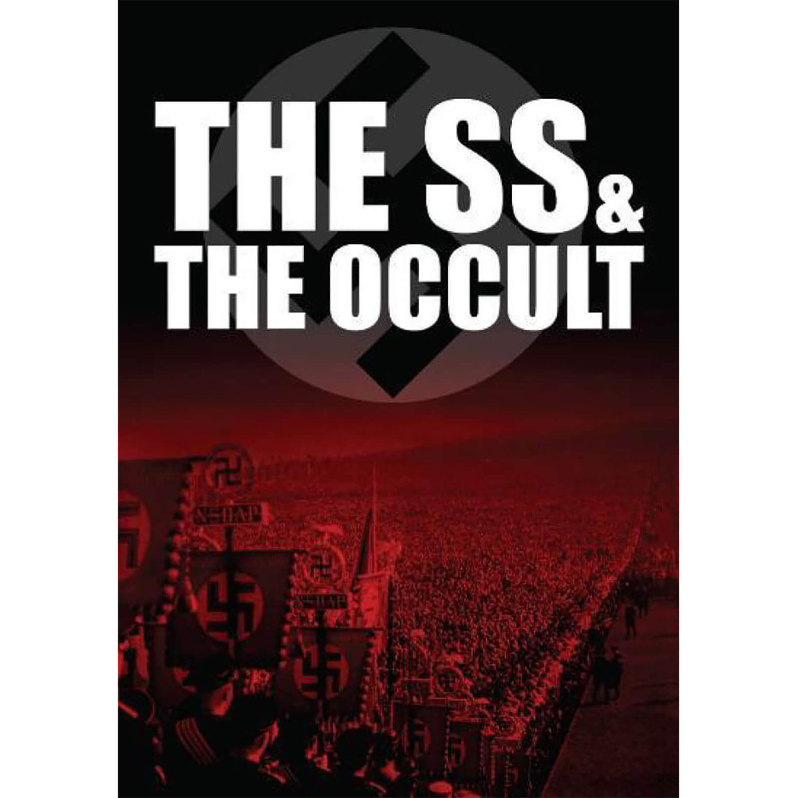 Die SS und das Okkulte Die SS und das Okkulte von Pen & Sword
