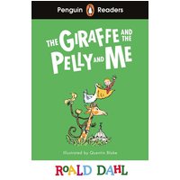 Penguin Readers Level 1: Roald Dahl The Giraffe and the Pelly and Me (ELT Graded Reader) von Penguin Books Ltd