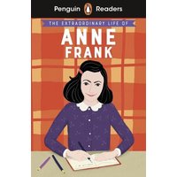 Penguin Readers Level 2: The Extraordinary Life of Anne Frank (ELT Graded Reader) von Penguin Books Ltd