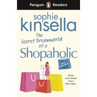 Penguin Readers Level 3: The Secret Dreamworld Of A Shopaholic (ELT Graded Reader) von Penguin Books Ltd