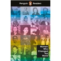 Penguin Readers Level 4: Women Who Changed the World (ELT Graded Reader) von Penguin Books Ltd