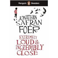 Penguin Readers Level 5: Extremely Loud and Incredibly Close (ELT Graded Reader) von Penguin Books Ltd