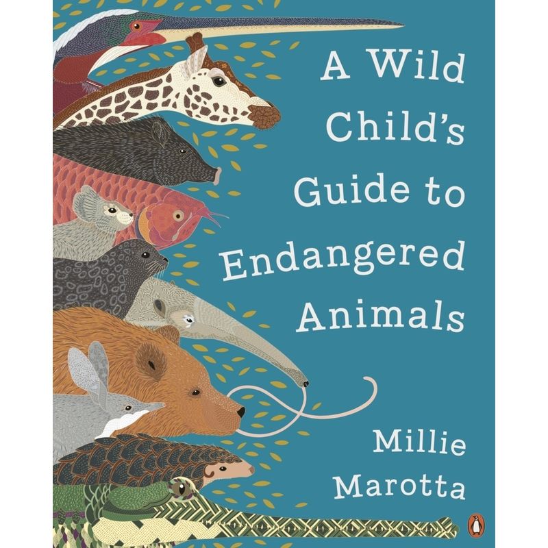 A Wild Child's Guide to Endangered Animals von Penguin