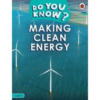 Do You Know? Level 4 - Making Clean Energy von Penguin Books UK