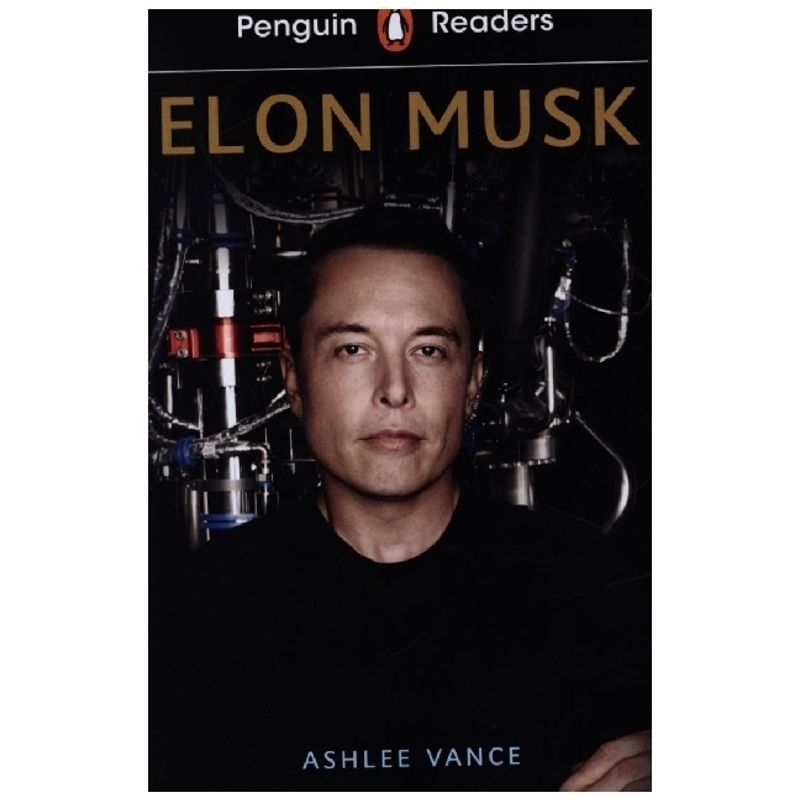 Penguin Readers Level 3: Elon Musk (ELT Graded Reader) von Penguin Books UK