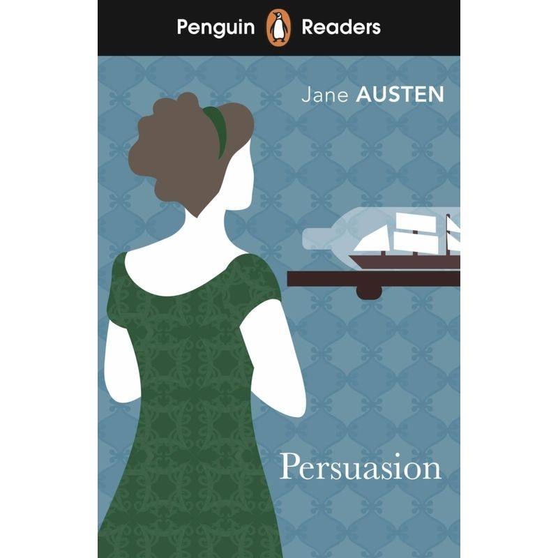 Penguin Readers Level 3: Persuasion (ELT Graded Reader) von Penguin