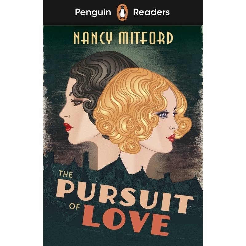 Penguin Readers Level 5: The Pursuit of Love (ELT Graded Reader) von Penguin
