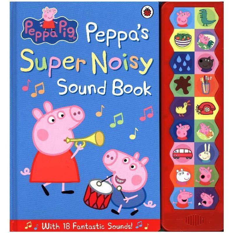 Peppa Pig - Peppa's Super Noisy Sound Book von Penguin Books UK