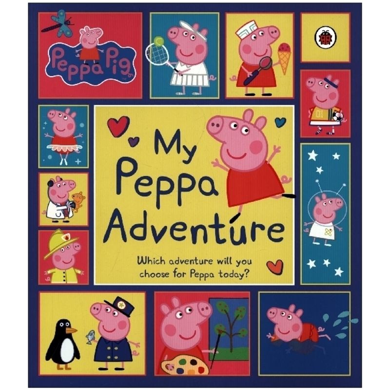 Peppa Pig / Peppa Pig: My Peppa Adventure von Penguin Books UK