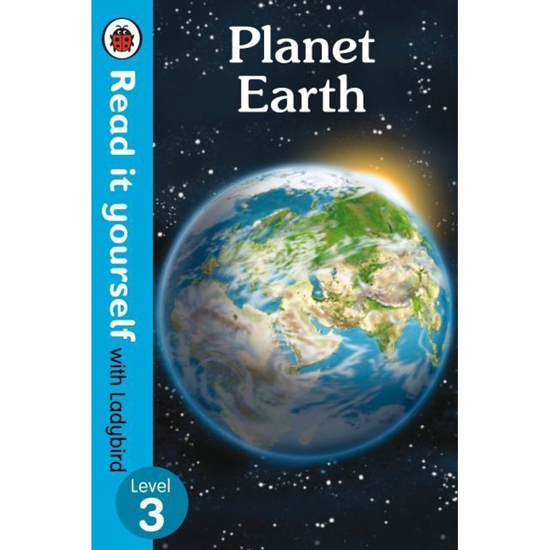Read It Yourself with Ladybird, Level 3 / Planet Earth von Penguin Books UK