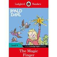 Ladybird Readers Level 4 - Roald Dahl - The Magic Finger (ELT Graded Reader) von Ladybird
