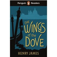 Penguin Readers Level 5: The Wings of the Dove (ELT Graded Reader) von Penguin Books Ltd