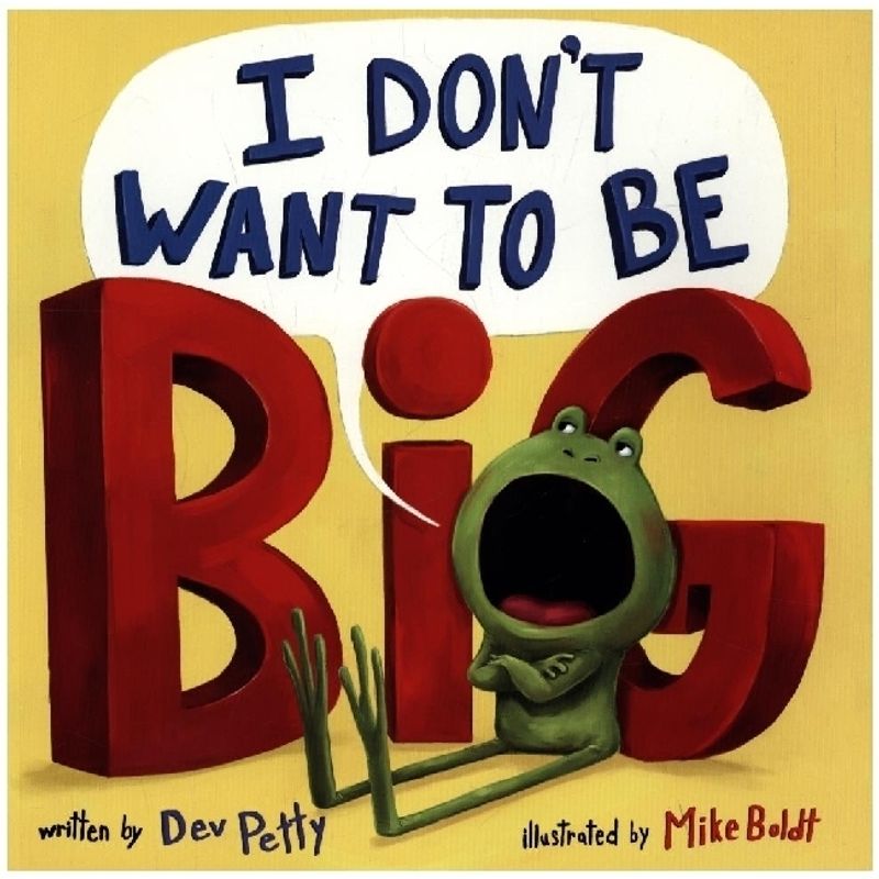 I Don't Want to Be Big von Penguin Random House