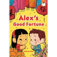 Alex's Good Fortune von Penguin Young Readers US