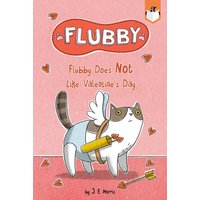 Flubby Does Not Like Valentine's Day von Penguin Young Readers US
