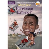 What Was Hurricane Katrina? von Penguin Young Readers US
