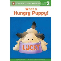 What a Hungry Puppy! von Penguin Young Readers US