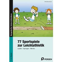 77 Sportspiele zur Leichtathletik von Persen Verlag in der AAP Lehrerwelt GmbH