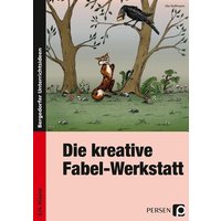 Die kreative Fabel-Werkstatt von Persen Verlag in der AAP Lehrerwelt GmbH