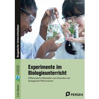Experimente im Biologieunterricht von Persen Verlag in der AAP Lehrerwelt GmbH