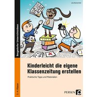 Kinderleicht die eigene Klassenzeitung erstellen von Persen Verlag in der AAP Lehrerwelt GmbH