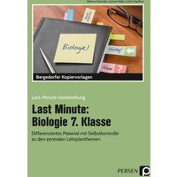 Last Minute: Biologie 7. Klasse von Persen Verlag in der AAP Lehrerwelt GmbH