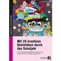 Mit 26 kreativen Bastelideen durch das Schuljahr von Persen Verlag in der AAP Lehrerwelt GmbH