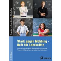 Stark gegen Mobbing - Heft für Lehrkräfte von Persen Verlag in der AAP Lehrerwelt GmbH