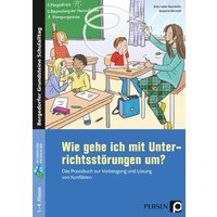 Wie gehe ich mit Unterrichtsstörungen um? von Persen Verlag in der AAP Lehrerwelt GmbH