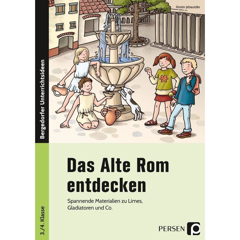 Das Alte Rom entdecken von Persen Verlag in der AAP Lehrerwelt