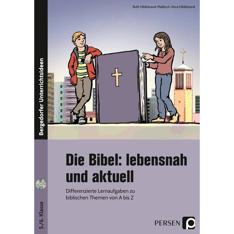 Bergedorfer® Unterrichtsideen / Die Bibel: lebensnah und aktuell, m. 1 CD-ROM von Persen Verlag in der AAP Lehrerwelt