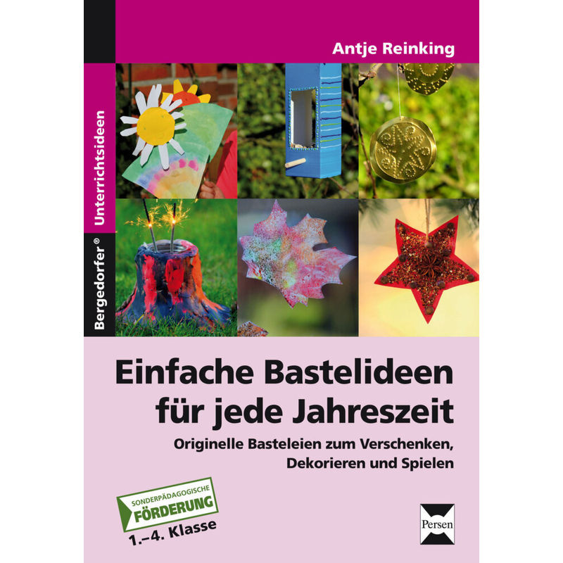 Einfache Bastelideen für jede Jahreszeit, m. 1 CD-ROM von Persen Verlag in der AAP Lehrerwelt